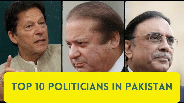 Top 10 Politicians in Pakistan