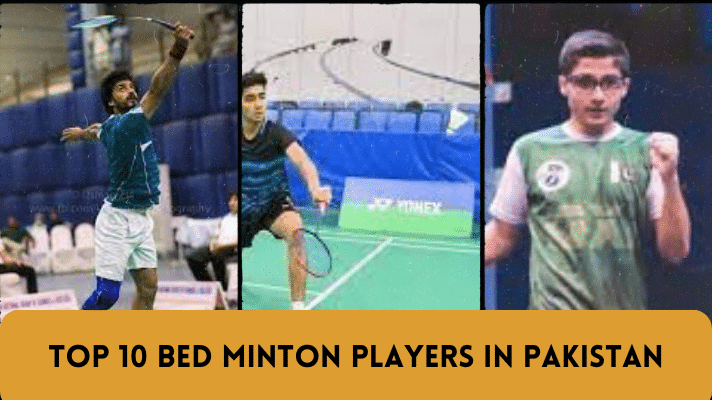 The Top 10 Bed Minton Players in Pakistan