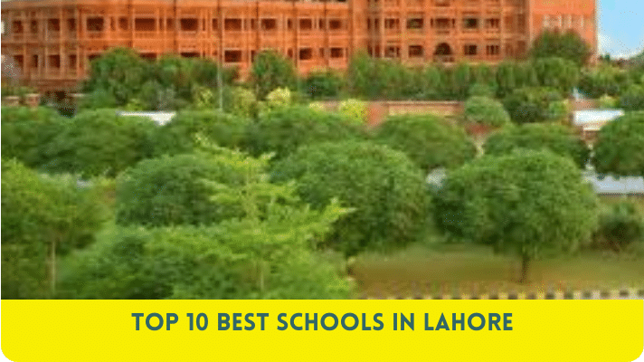top 10 best schools in Lahore