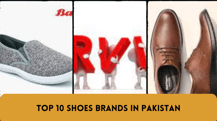 Discover the Top 10 Shoes Brands in Pakistan