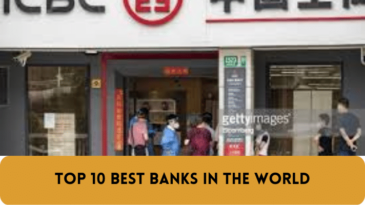 Top 10 Best Banks in the World