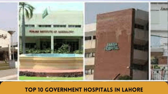 Top 10 Government Hospitals in Lahore