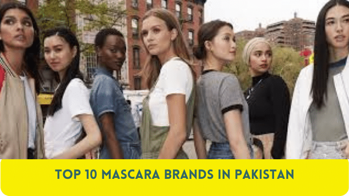 the top 10 mascara brands in Pakistan