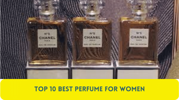 top 10 best perfume for women