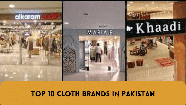 the Top 10 Cloth Brands in Pakistan