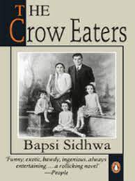 The Crow Eaters" by Bapsi Sidhwa