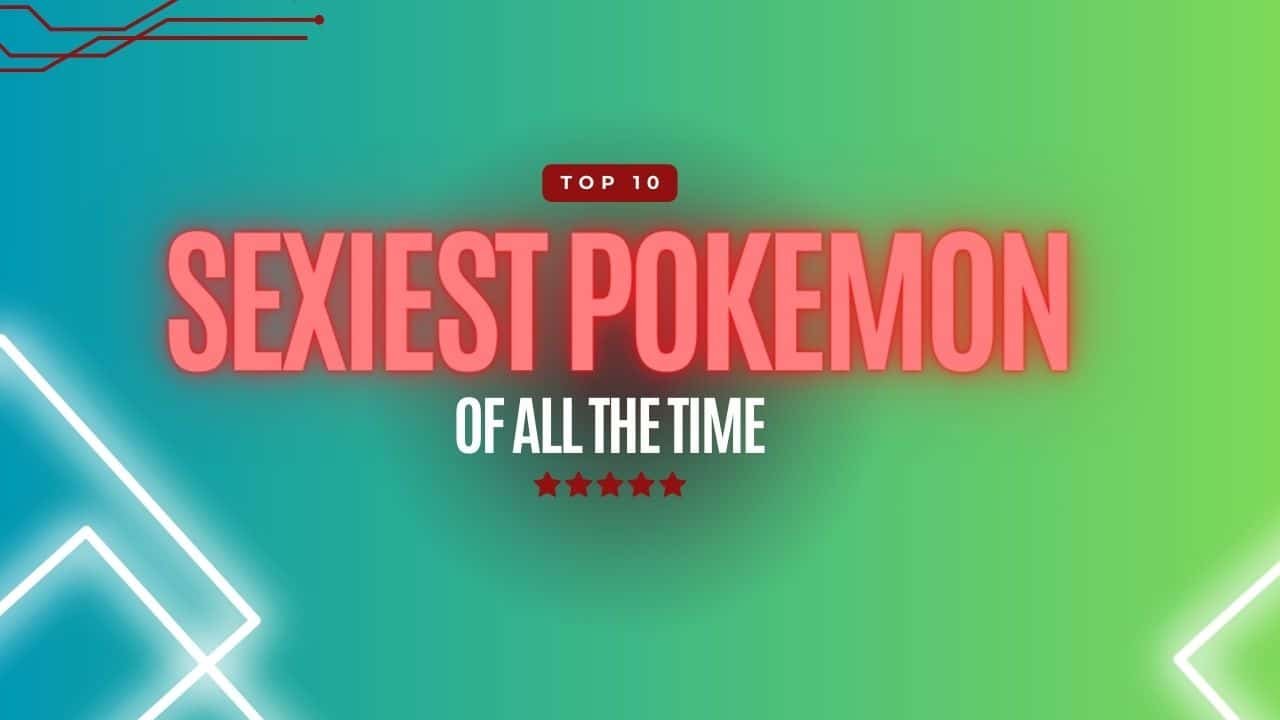 Best Top 10 Sexiest Pokémon Of All Time Top 10 Question 4092