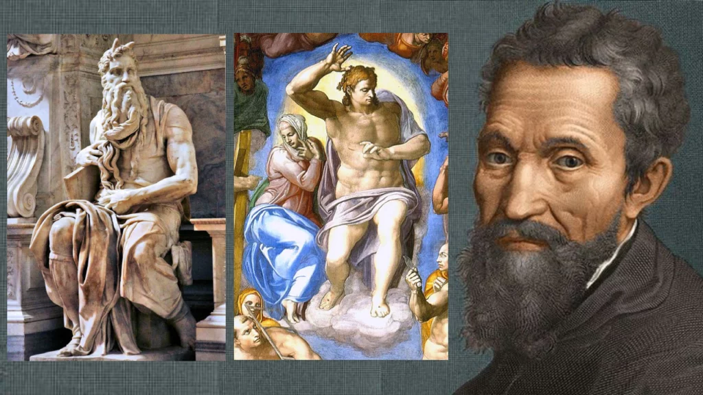 Michelangelo Buonarroti best artist around the globe