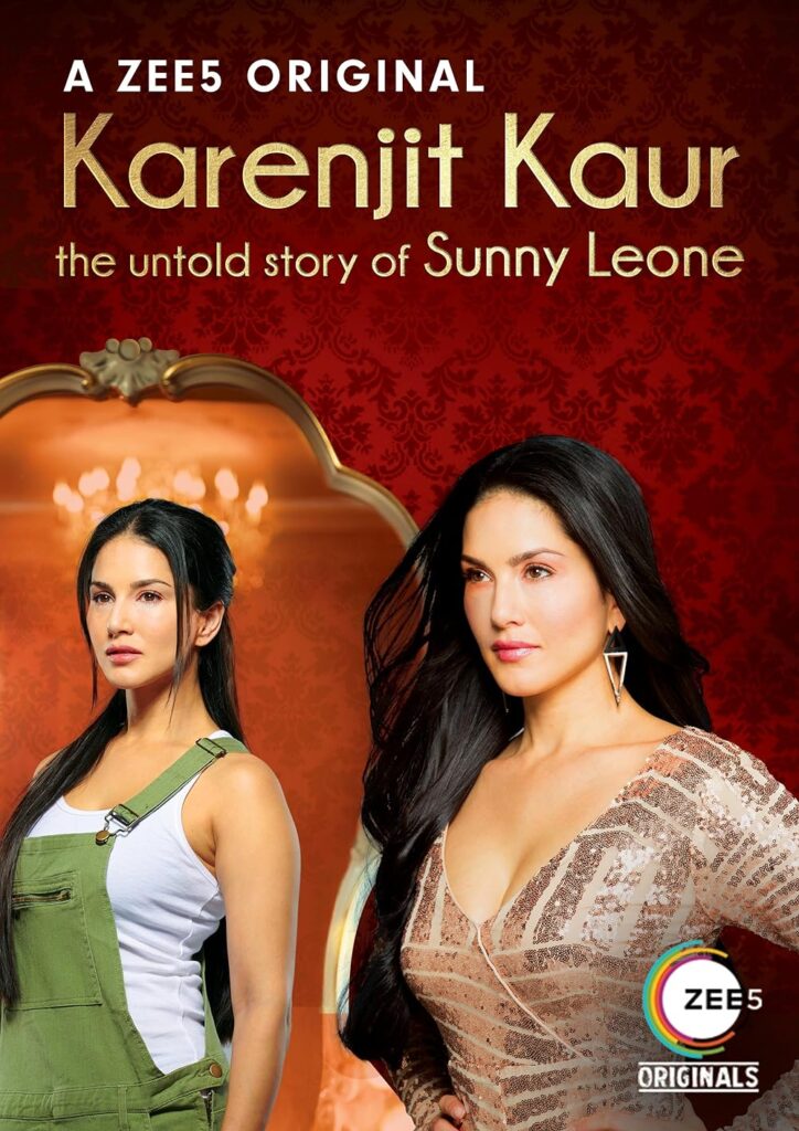 Karenjit Kaur - The Untold Story of Sunny Leone (2018– )