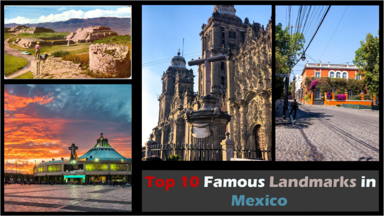 Famous Landmarks in Mexico