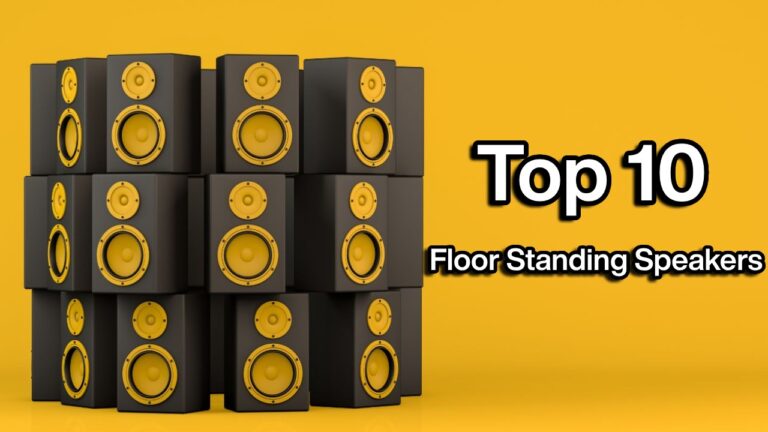 Top 10 Floor Standing Speakers 2024