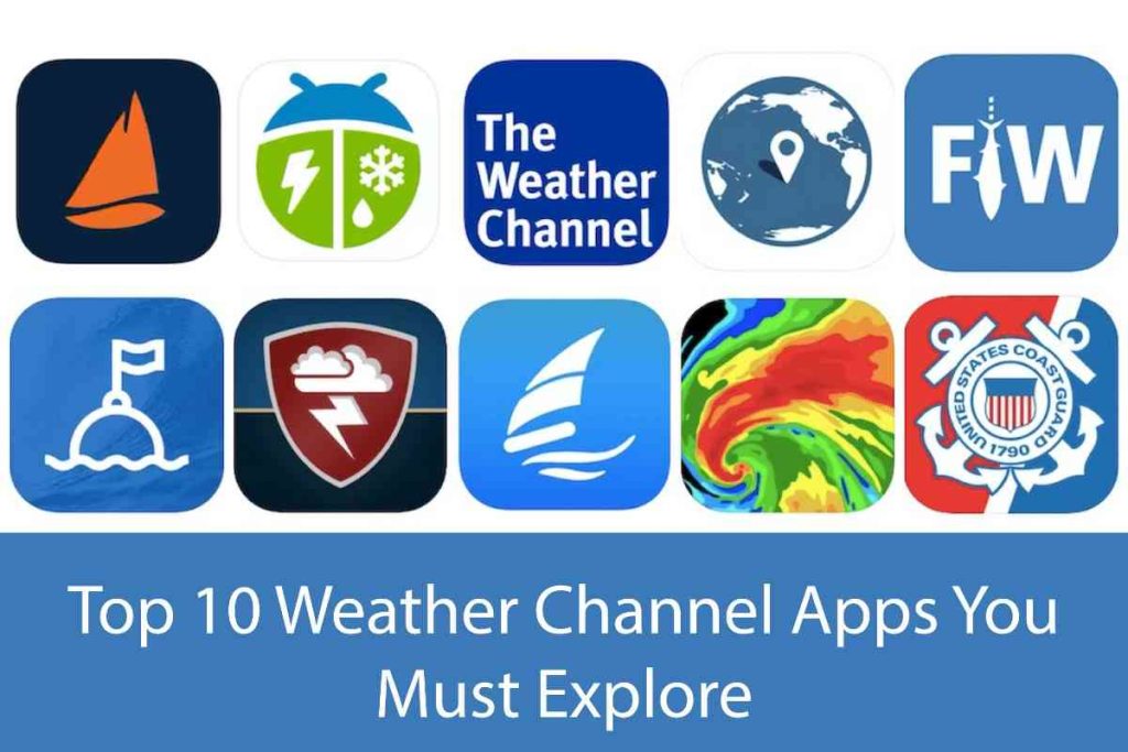 Weather Channel Apps You Must
